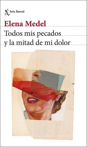 TODOS MIS PECADOS Y LA MITAD DE MI DOLOR | 9788432251306 | MEDEL, ELENA