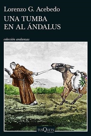TUMBA EN AL ÁNDALUS, UNA (SERIE GONZALO DE BERCEO 3) | 9788411078290 | ACEBEDO, LORENZO G.