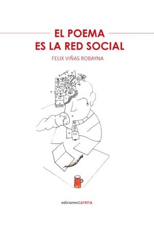 POEMA ES LA RED SOCIAL, EL | 9791387623081 | VIÑAS ROBAYNA, FELIX