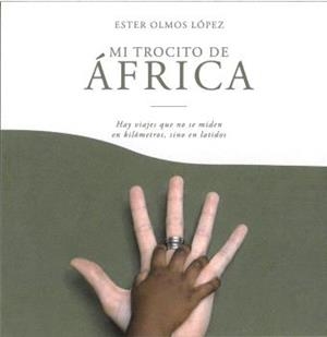 MI TROCITO DE ÁFRICA | 9791388066443 | OLMOS LÓPEZ, ESTER