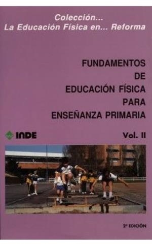 FUNDAMENTOS DE EDUCACIÓN FÍSICA. ENSEÑANZA 1ª V-II | 9788487330179 | HUGUET DEL VILLAR, EMILIO