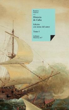 HISTORIA DE CUBA TOMO I | 9788411265195 | GUERRA, RAMIRO