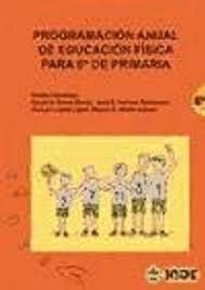 PROGRAMACIÓN ANUAL 6 PRIMARIA ED. FÍSICA | 9788497291255 | GRUPO PANDORGA
