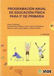 PROGRAMACIÓN ANUAL 5 PRIMARIA ED. FÍSICA | 9788497291231 | GRUPO PANDORGA