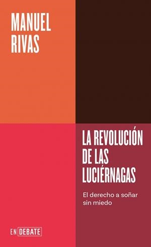 REVOLUCIÓN DE LAS LUCIÉRNAGAS, LA | 9791387904616 | RIVAS, MANUEL