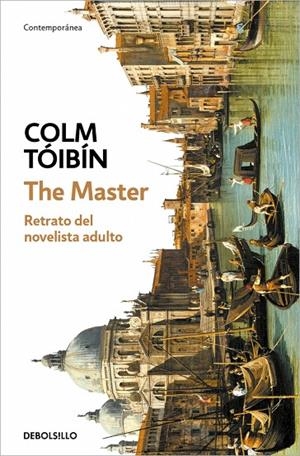 MASTER, THE | 9788466390842 | TÓIBÍN, COLM