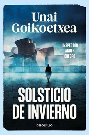 SOLSTICIO DE INVIERNO (ANDER CRESPO 1) | 9788466393607 | GOIKOETXEA, UNAI