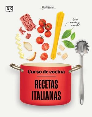 CURSO DE COCINA : RECETAS ITALIANAS | 9780241831397 | AUGÉ, SÉVERINE