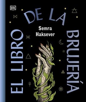 LIBRO DE LA BRUJERÍA, EL | 9780241837832 | HAKSEVER, SEMRA