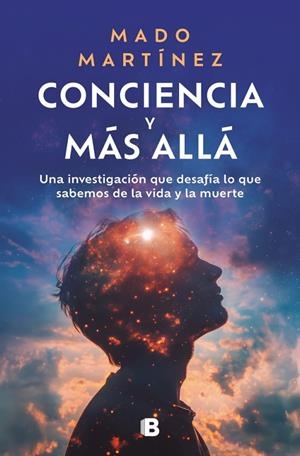 CONCIENCIA Y MÁS ALLÁ | 9788466673853 | MARTÍNEZ, MADO