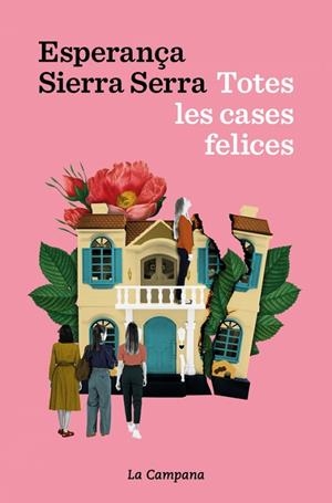 TOTES LES CASES FELICES | 9791387564339 | SIERRA SERRA, ESPERANÇA
