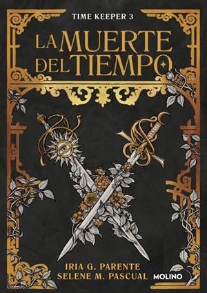TIME KEEPER 03. LA MUERTE DEL TIEMPO | 9788427249516 | G. PARENTE, IRIA/M. PASCUAL, SELENE