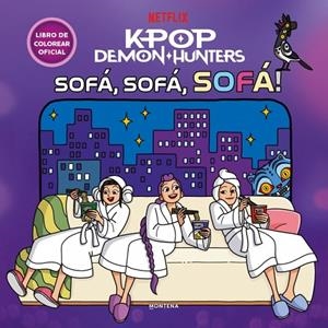 KPOP DEMON HUNTERS. ¡SOFÁ, SOFÁ, SOFÁ! | 9791388222313 | NETFLIX