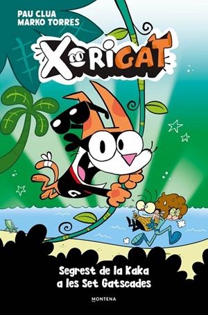 XORIGAT 03 : SEGREST DE LA KAKA A LES SET GATSCADES | 9791387724986 | CLUA, PAU