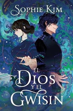 HILO DEL DESTINO 02, EL. EL DIOS Y EL GWISIN | 9788401039256 | KIM, SOPHIE