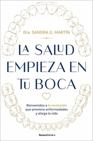 SALUD EMPIEZA EN TU BOCA, LA | 9791387905682 | G. MARTÍN, SANDRA