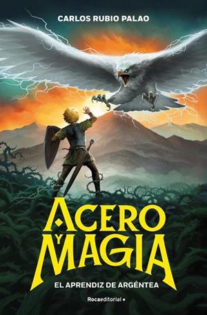 ACERO Y MAGIA 01. EL APRENDIZ DE ARGÉNTEA | 9791387517175 | RUBIO PALAO, CARLOS