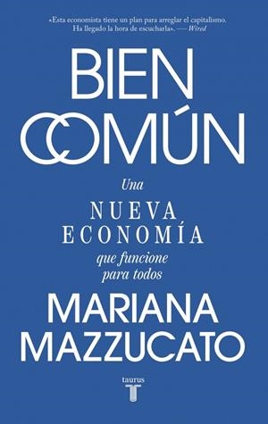 BIEN COMÚN | 9788430628285 | MAZZUCATO, MARIANA