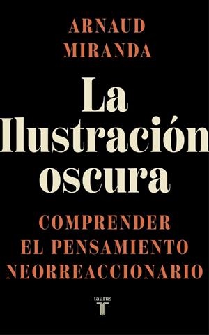 ILUSTRACIÓN OSCURA, LA | 9788430629459 | MIRANDA, ARNAUD