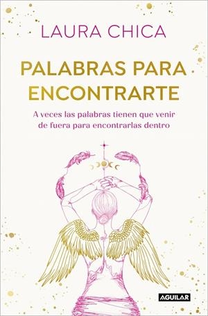 PALABRAS PARA ENCONTRARTE | 9788403525832 | CHICA, LAURA