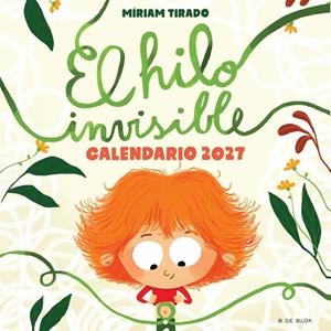 CALENDARIO DE EL HILO INVISIBLE 2027 | 9791387994372 | TIRADO, MÍRIAM