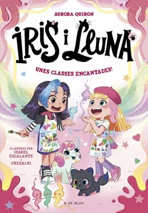 IRIS I LLUNA : CUIDADORES D'ANIMALETS MÀGICS 07. UNES CLASSES ENCANTADES! | 9791387695675 | QUIRÓN, AURORA