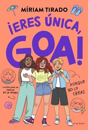 ME LLAMO GOA 12. ¡ERES ÚNICA, GOA! | 9791387994303 | TIRADO, MÍRIAM