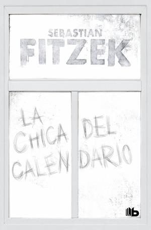 CHICA DEL CALENDARIO, LA | 9791387871031 | FITZEK, SEBASTIAN