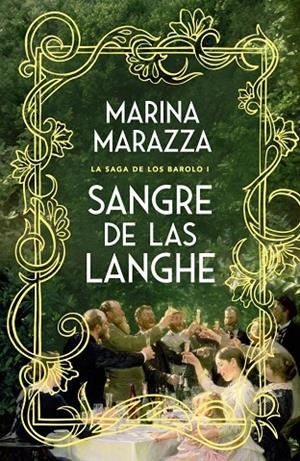 SANGRE DE LAS LANGHE (LA SAGA DE LOS BAROLO 1) | 9791387871468 | MARAZZA, MARINA