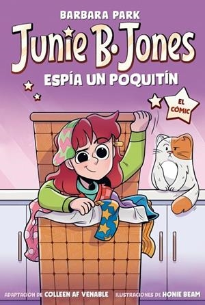 JUNIE B. JONES ESPÍA UN POQUITÍN (JUNIE B. JONES [EL CÓMIC]) | 9788448874681 | PARK, BARBARA