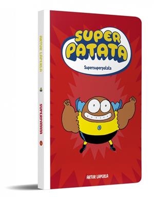 SUPERPATATA 06 : SUPERSUPERPATATA | 9788448874643 | LAPERLA, ARTUR