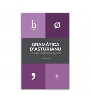 GRAMÁTICA D'ASTURIANU | 9788410345751 | PRIETO, ESTHER