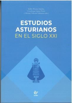 ESTUDIOS ASTURIANOS EN EL SIGLO XXI | 9788410345409