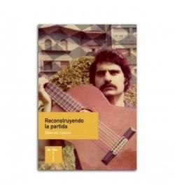 RECONSTRUYENDO LA PARTIDA | 9788480537421 | GARCÍA, MARCELO