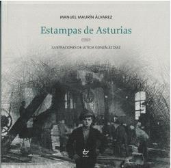 ESTAMPAS DE ASTURIAS | 9788419358288 | MAURÍN ÁLVAREZ, MANUEL