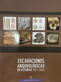 EXCAVACIONES ARQUEOLÓGICAS EN ASTURIAS 2017-2020 | 9788419358318 | VARIOS AUTORES