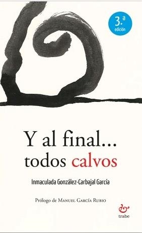 Y AL FINAL... TODOS CALVOS | 9788480539432 | GÓNZALEZ-CARBAJAL GARCÍA, INMACULADA