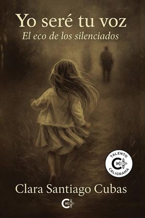 YO SERÉ TU VOZ | 9788410334090 | SANTIAGO CUBAS, CLARA