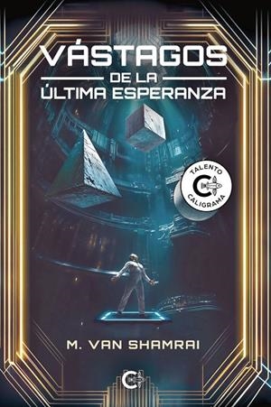 VÁSTAGOS DE LA ÚLTIMA ESPERANZA | 9788410410343 | VAN SHAMRAI, M.