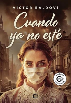 CUANDO YA NO ESTÉ | 9788410457041 | BALDOVÍ, VÍCTOR