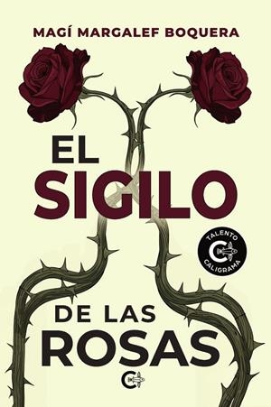 SIGILO DE LAS ROSAS, EL | 9788410457058 | MARGALEF BOQUERA, MAGÍ