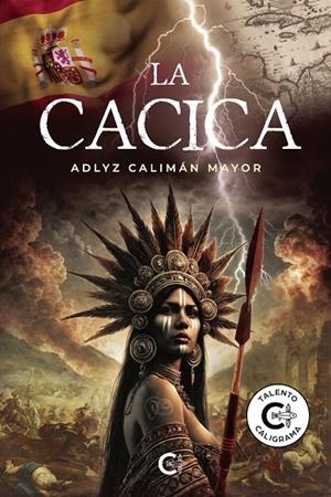 CACICA, LA | 9791387524401 | CALIMÁN MAYOR, ADLYZ