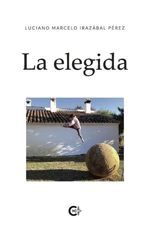 ELEGIDA, LA | 9791387602277 | IRAZÁBAL PÉREZ, LUCIANO MARCELO