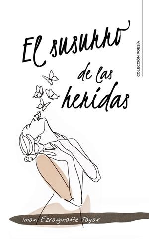 SUSURRO DE LAS HERIDAS, EL | 9791387763237 | EZRAIGINATTE TAYAR, IMAN