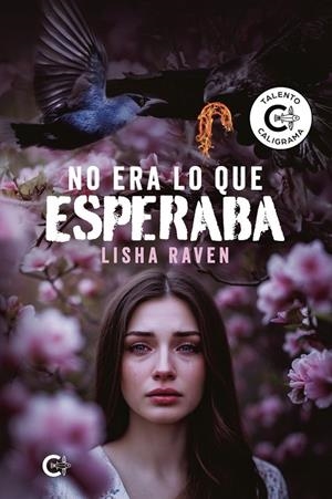 NO ERA LO QUE ESPERABA | 9791387763398 | RAVEN, LISHA