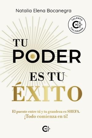 TU PODER ES TU ÉXITO | 9791387826246 | ELENA BOCANEGRA, NATALIA