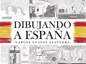 DIBUJANDO A ESPAÑA | 9791387826284 | LUACES SAAVEDRA, CARLOS