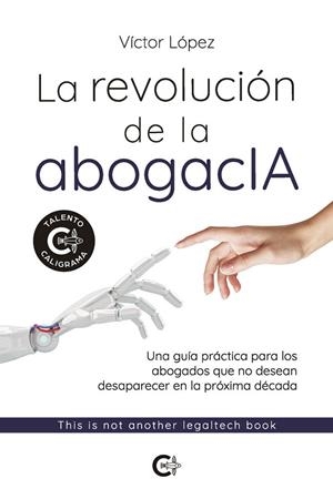 REVOLUCIÓN DE LA ABOGACIA, LA | 9791387895426 | LÓPEZ, VÍCTOR
