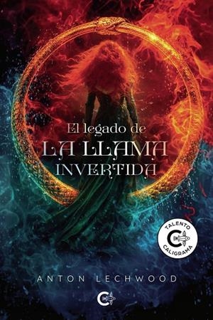 LEGADO DE LA LLAMA INVERTIDA, EL | 9791387984106 | LECHWOOD, ANTÓN