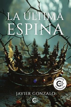 ÚLTIMA ESPINA, LA | 9791387984342 | GONZALO, JAVIER